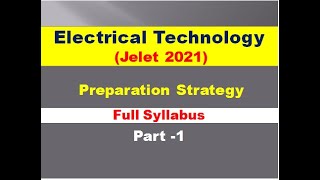 Electrical technology  Jelet exam Preparation 2021  Jelet exam Syllabus [upl. by Nnor]