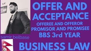 Offer and acceptancepromisor and promisee as well offeror and offeree with examples [upl. by Giorgi]