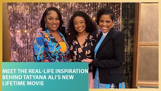 Meet the RealLife Inspiration Behind Tatyana Ali’s New Lifetime Movie [upl. by Nylsirhc]