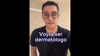 Un sueño hecho realidad voy a ser dermatólogo [upl. by Iny]