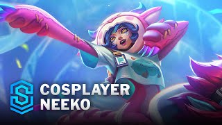 Cosplayer Neeko Skin Spotlight  League of Legends [upl. by Serena]