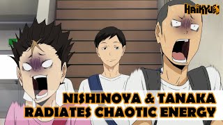 Nishinoya amp Tanaka Being Chaotic Crackheads [upl. by Ecnaret556]