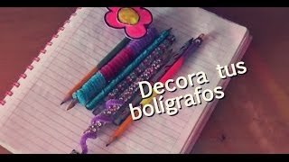 5 formas de decorar tus bolígrafos ♥ DIY PARTE 1 [upl. by Griffith904]