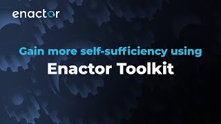 Enactor Toolkit [upl. by Anstus]