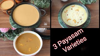 3 Onam Sadya Payasam Recipes  Onam Sadya recipes  Paal Payasam  Semiya Payasam  Parippu Payasam [upl. by Ynahpit926]