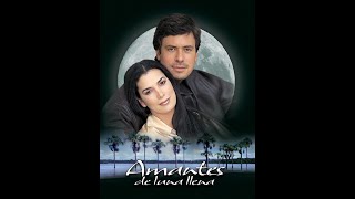 Amantes De Luna Llena Trailer [upl. by Zindman34]