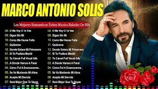 Marco Antonio Solis Mix Romantico  Viejitas Pero Bonitas Romanticas  Baladas Romanticas 7 [upl. by Klinger]