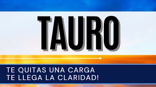 Tauro Hoy ♉  TE QUITAS UNA CARGA te llega la claridad [upl. by Ellimaj146]