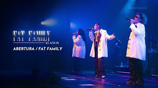 AberturaFat Family We Are Family  Show Fat Family  Sesc Bom Retiro [upl. by Annaert]