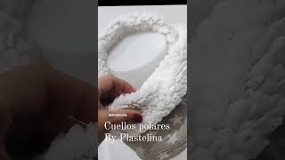 Cuellos polares ❄️ By Plastelina costuracreativa artesania handmade design artist winter diy [upl. by Juliette]