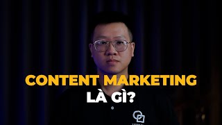 Content Marketing là gì Khái niệm Content Marketing [upl. by Sillyhp6]