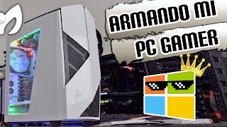 ARMEMOS LA PC de mi SUEÃ‘OS 2016 MarcianoPC2016 PC1 [upl. by Sine]