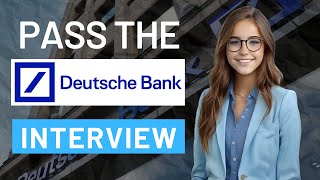 2023 Pass the Deutsche Bank Interview  Deutsche Bank Video Interview [upl. by Essirahs]