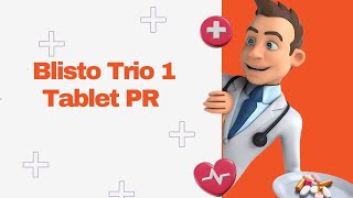 Blisto Trio 1 Tablet PR [upl. by Anirdnaxela101]