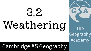 32 Cambridge AS Geography  Weathering [upl. by Aihtela]