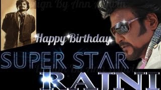 Superstar Rajinikanth Birthday Special Song [upl. by Noicnecsa]