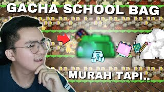 GACHA SCHOOL BAG LOW BUDGET BISA CUAN  Growtopia Gacha Profit 2024 [upl. by Channing462]