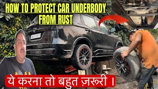 ऐसे तो ScorpioN पूरी सड़ जाएगी  How to protect car from Underbody Rusting  हर 10 hazaar pe karna [upl. by Medeah48]