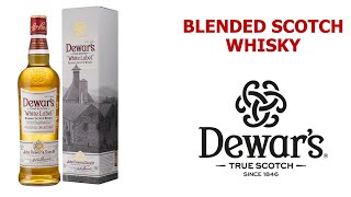 Hablemos de Dewars White Label Blended Scotch Whisky [upl. by Dlarej]