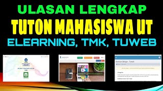 Ulasan Lengkap Mengenai TUTON UT Elearning TMK dan Tuweb  Kamu Tuton yang Mana [upl. by Wildermuth798]