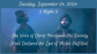 Tuesday Sept 24 2024  3 Nephi 9 [upl. by Ahseyk48]