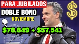 🛑DOBLE BONO en Noviembre 💲78849➕💲57541 para Jubilados y Pensionados de ANSES con Nuevo Aumento❗ [upl. by Letney]