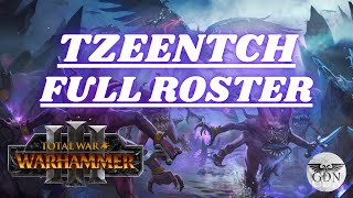 Total War Warhammer 3  Tzeentch Roster All Units [upl. by Nylauqcaj]