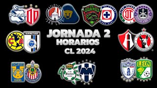 HORARIOS CANALES Y FECHAS DONDE VER LA JORNADA 2  LIGA MX CLAUSURA 2024 [upl. by Liane]