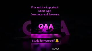 Fire And Ice Poem1 Important Question Answerclass10th questionanswer fireandice [upl. by Atteniuq]