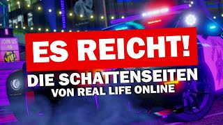 Die SCHATTENSEITEN von Real Life Online [upl. by Criswell]