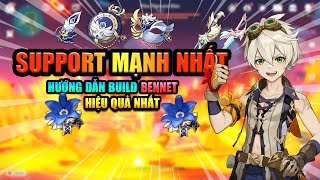 Hướng Dẫn Cách Xây Dựng Best Support 4★ Bennet  Thánh Di vật Vũ Khí amp Đội Hình  Genshin Impact [upl. by Gnos449]