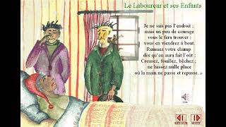 La fable de la fontaine quotquot le laboureur et ses enfants quotquot [upl. by Alby]