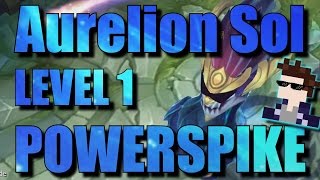 LVL 1 POWERSPIKE  Aurelion Sol Highlights Montage [upl. by Garry]