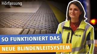 So finden sich Blinde im UBahnhof zurecht Das neue Leitsystem bei der MVG HÖRFASSUNG [upl. by Moffitt818]