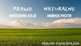 Prawo Naturalne  WiedĹşma Jola i Marek Piotr [upl. by Anibas168]