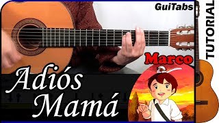 Cómo tocar ADIÓS MAMÁ 👩  Marco 👦 🐵  Tutorial GUITARRA 🎸  GuiTabs N°084 [upl. by Noterb]