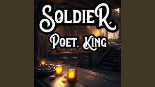 Soldier Poet King [upl. by Damita720]