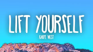 Kanye West  Lift Yourself [upl. by Neyuq469]