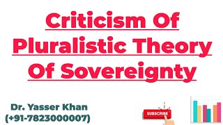 Criticism Of Pluralistic Theory Of Sovereignty  Pluralistic Theory Of Sovereignty  Sovereignty [upl. by Huebner]