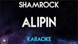 Shamrock  Alipin KaraokeInstrumental [upl. by Ivo808]