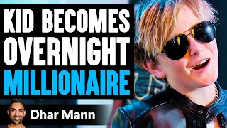 Kid Becomes OVERNIGHT MILLIONAIRE What Happens Will Shock You  Dhar Mann [upl. by Ndnarb]