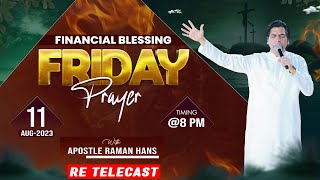 Friday Special Financial Blessing Prayer  With Apostle Raman Hans 𝐑𝐚𝐦𝐚𝐧 𝐇𝐚𝐧𝐬 𝐌𝐢𝐧𝐢𝐬𝐭𝐫𝐲 𝟏𝟐 𝐍𝐨𝐯𝟐𝟎𝟐𝟑 [upl. by Annavoj409]