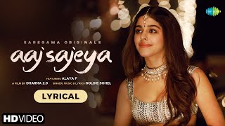 Aaj Sajeya  Alaya F  Goldie Sohel Punit M Trending Wedding Song 2021  Lyrical VideoDharma 20 [upl. by Walling530]