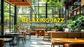 Mellow Serenade in the Cafe Relaxing Jazz Music for Easy Listening [upl. by Ynnelg]