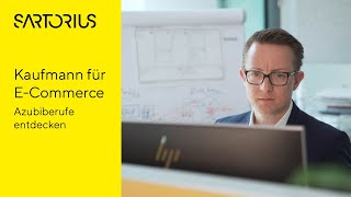 Ausbildung bei Sartorius Kaufleute für ECommerce [upl. by Maharva]