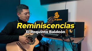 Reminiscencias  El Requinto Baldeón [upl. by Wilder65]