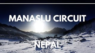 Nepal  Manaslu Circuit 2018 full feature [upl. by Neelyk]