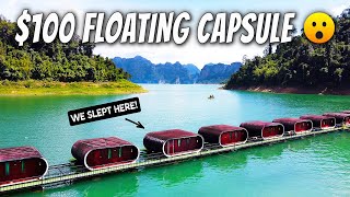 Thailand’s Only Floating Capsule Hotel 🇹🇭 Khao Sok National Park [upl. by Omrellug]