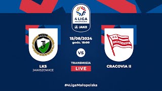 LIVE 🔴 LKS Jawiszowice  Cracovia II  JAKO 4 liga 🏆 [upl. by Desireah]