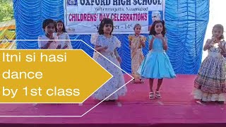 Itni si hasi song by 1st class students oxfordhighschool childrens day dance performance [upl. by Erimahs]